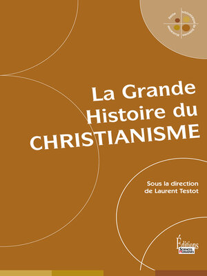 cover image of La Grande Histoire du christianisme